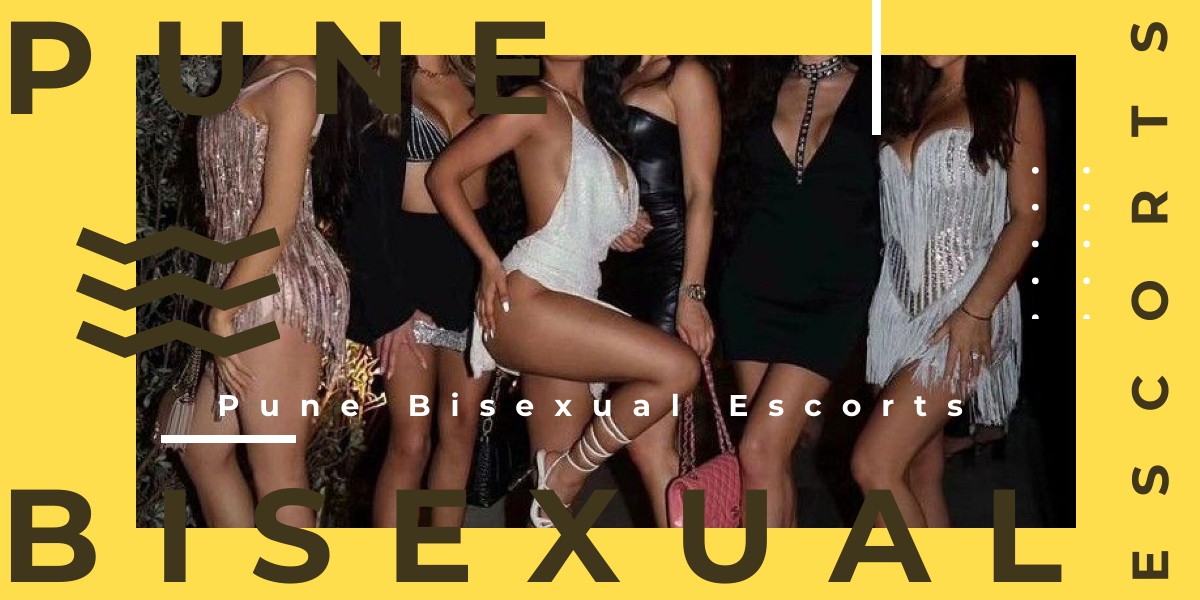 Pune Bisexual Escorts Are For Experimental Gentlemen Pune Bisexual Escorts Are For Experimental Gentlemen