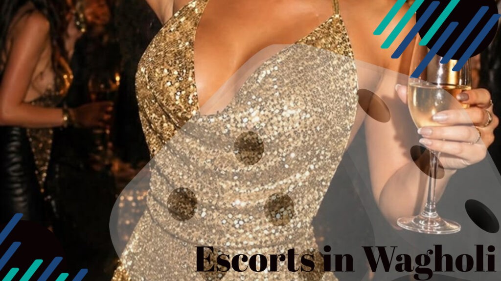 You Will Enjoy The Best Time With Escorts in Wagholi You Will Enjoy The Best Time With Escorts in Wagholi