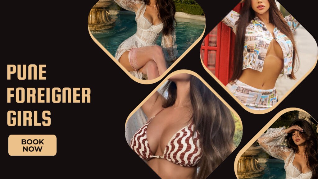 Pune Foreigner Girls are More Gorgeous Than Any Other Girls Pune Foreigner Girls are More Gorgeous Than Any Other Girls